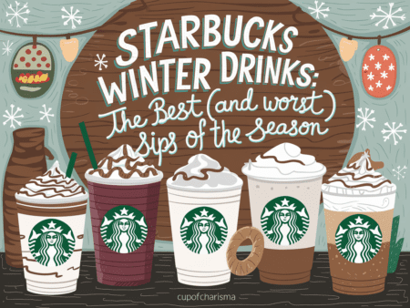 Starbucks Winter Drinks: The Best (and Worst) Sips of the Season
